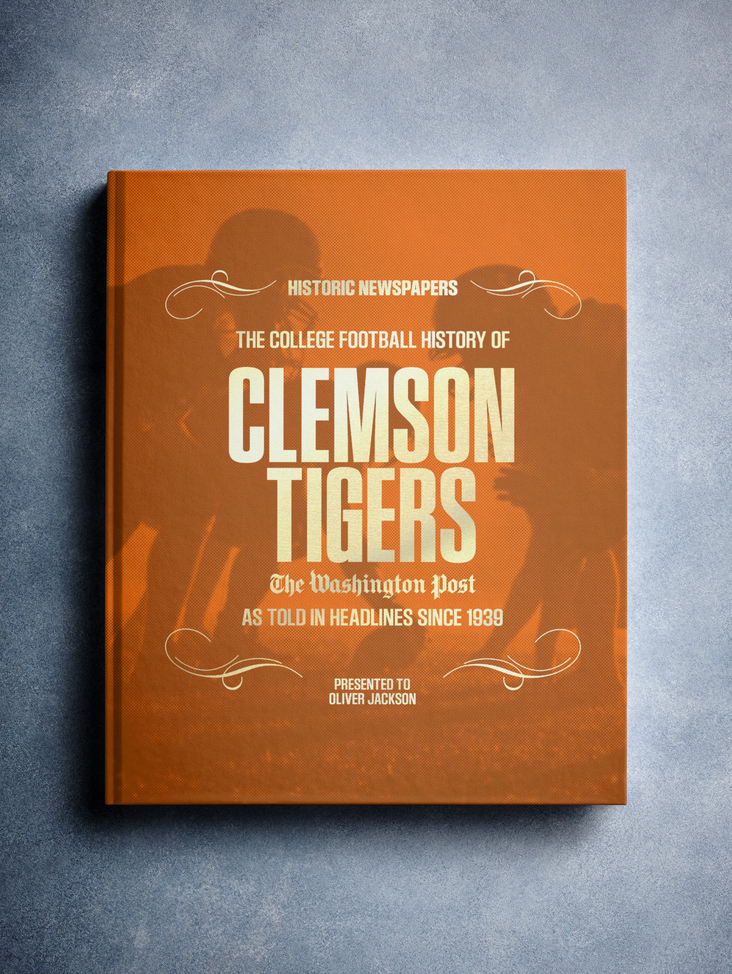 The College Football History of Clemson Tigers Washington Post Edition - Image 6